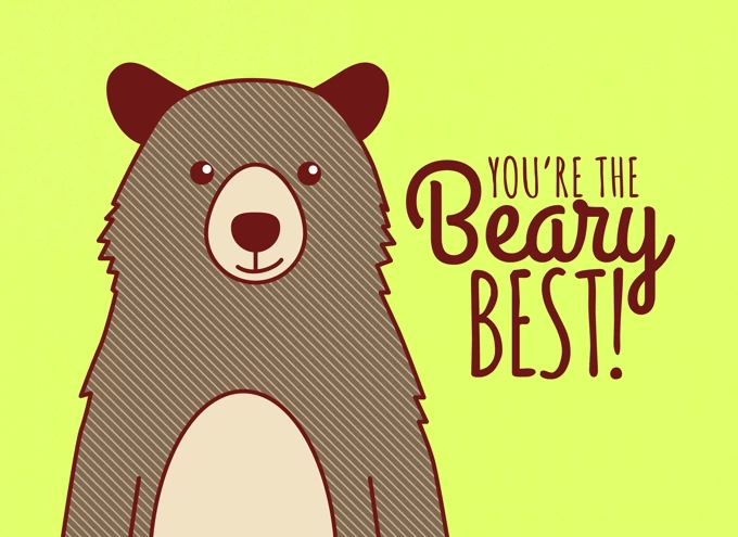 You're the beary best!