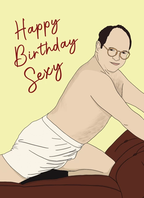 George Costanza - Seinfeld Birthday Card