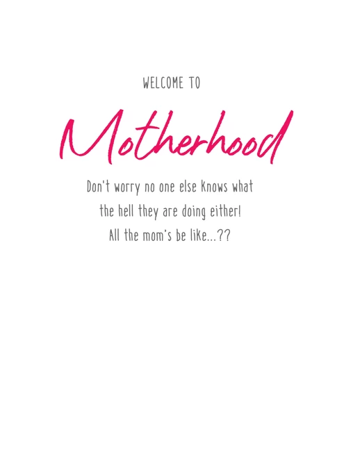 Welcome To Motherhood