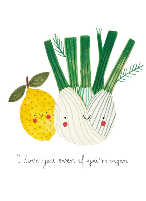I Love You Even If You're Vegan