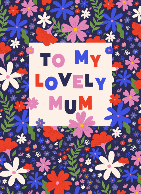 To My Lovely Mum