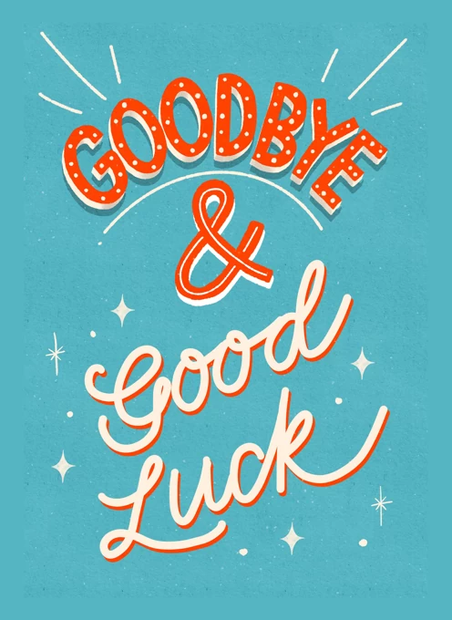 Goodbye and Good Luck Leaving Card by Silky Rose Design | Cardly