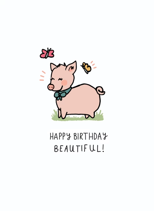 Happy Birthday Beautiful Piggy