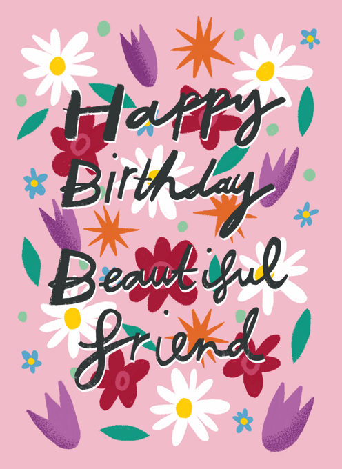 Happy Birthday Beautiful Friend by Aimee Stevens Design