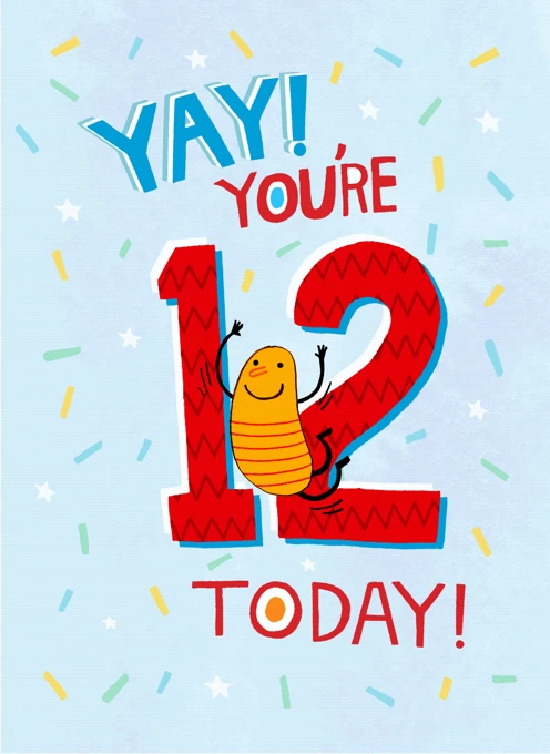 Yay 12 today!