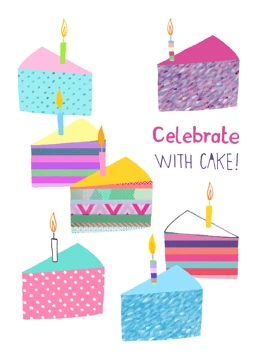 Celebrate With Cake!