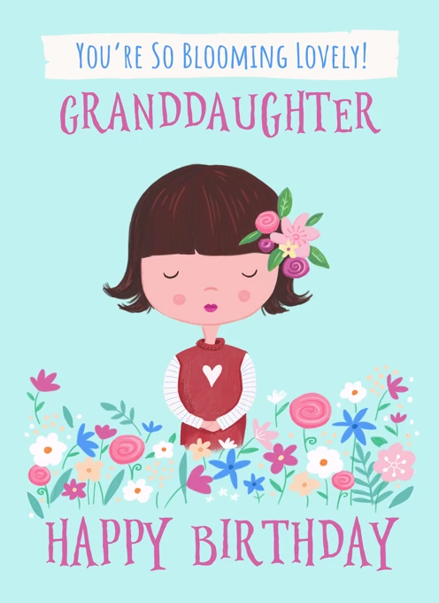 Granddaughter Blooming Lovely Girl