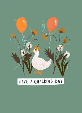 Have a Quacking Day
