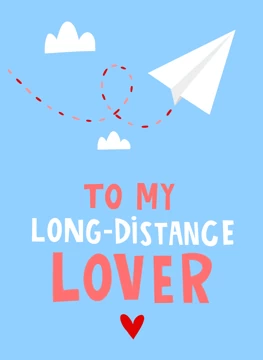 To My Long Distance Lover