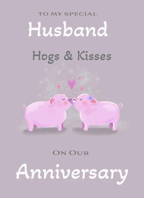 Husband Anniversary Hogs & Kisses