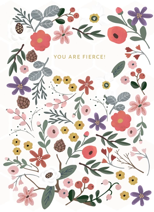 You Are Fierce