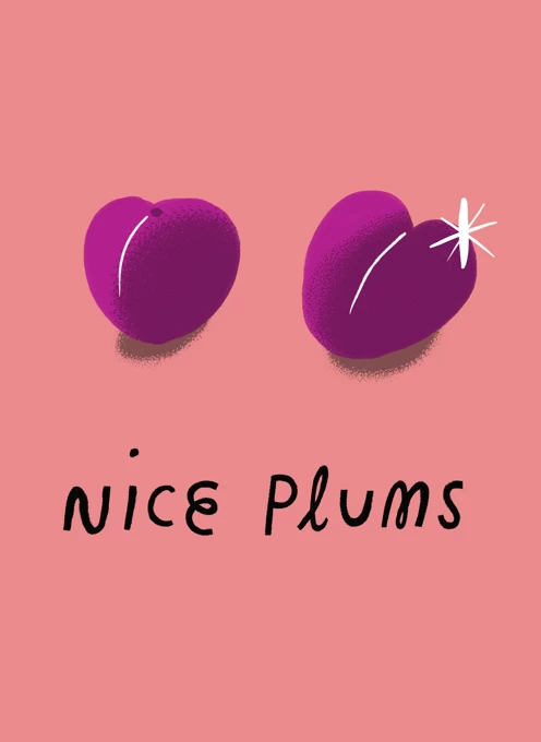 Nice Plums!