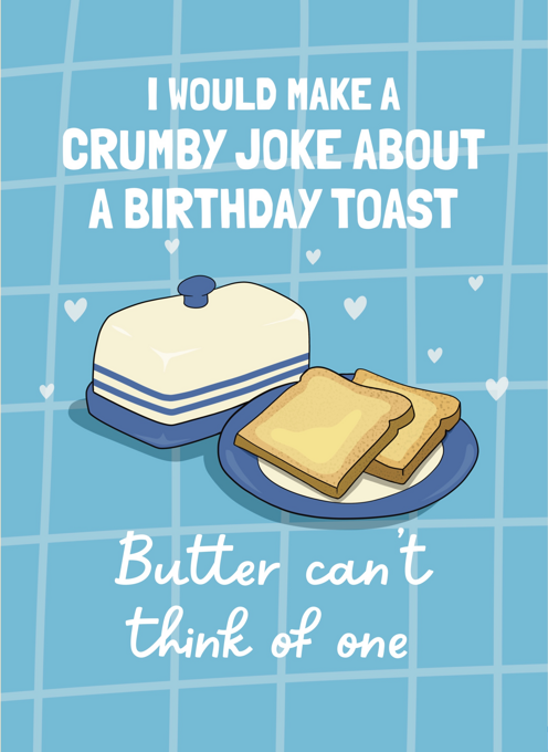 Crumby Birthday Toast