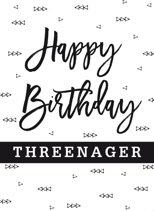 Happy Birthday Threenager