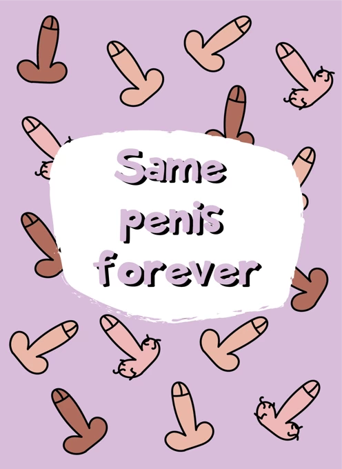 Same Penis Forever - Engagement Card