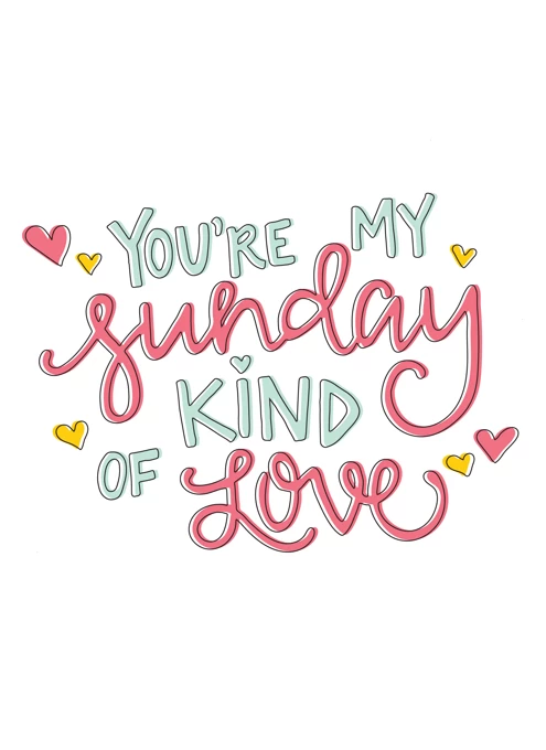 Sunday Kind of Love