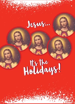 Jesus It's The Holidays