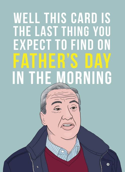 Mick - Gavin & Stacey Father’s Day Card