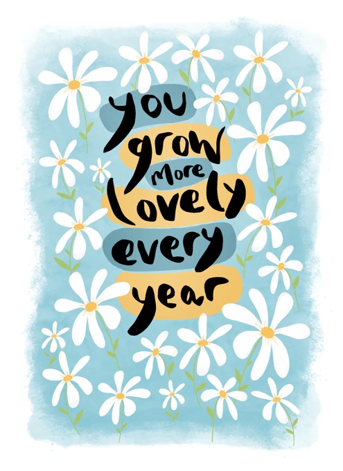 You Grow More Lovely