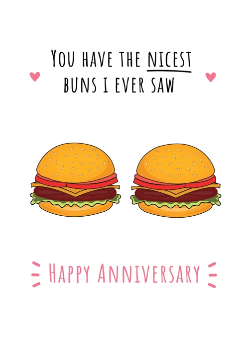 You Have The Nicest Buns - Happy Anniversary Card
