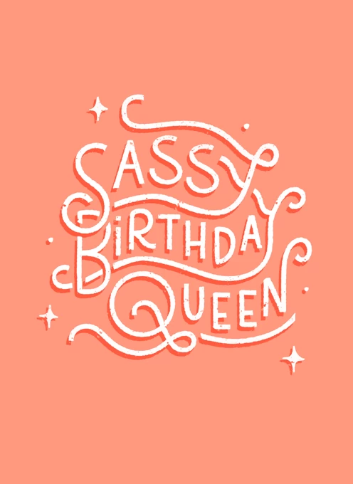 Sassy Birthday Queen