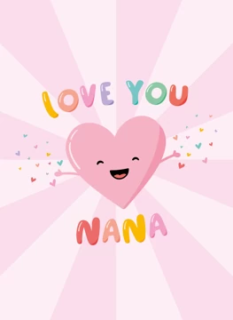 Love You Nana Heart Card