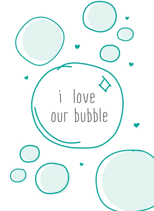 Our Bubble