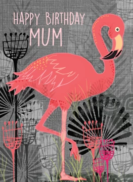 Happy Birthday Mum Pink Flamingo
