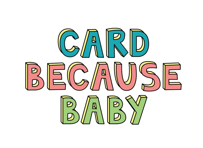 Card Because Baby