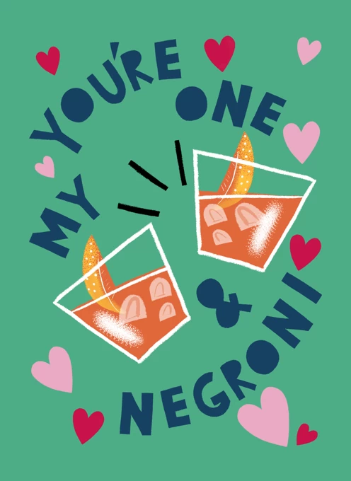 You're My One And Negroni