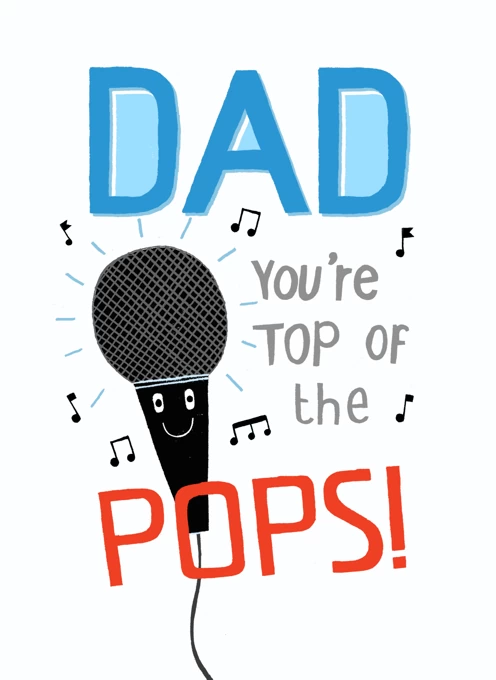 Dad, You're Top Of The Pops!