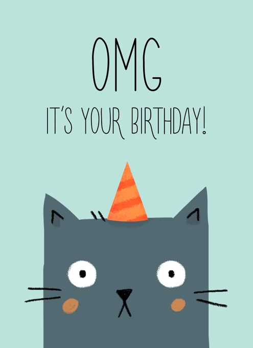 OMG It's Your Birthday Cat Card