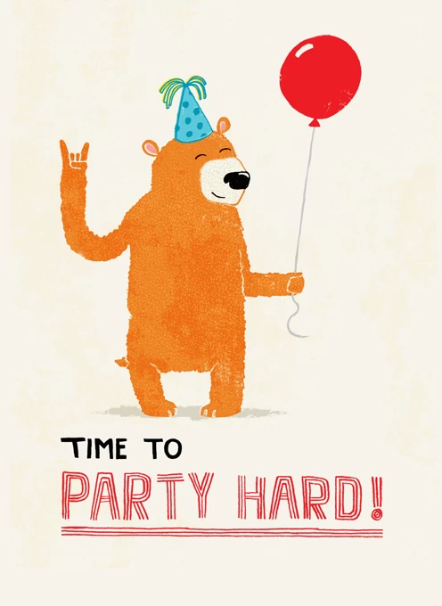 Time To Party Hard! Bear Design