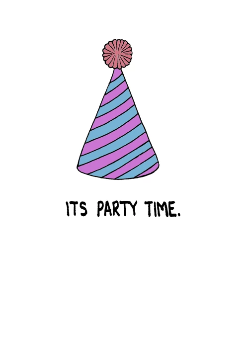 It's party time