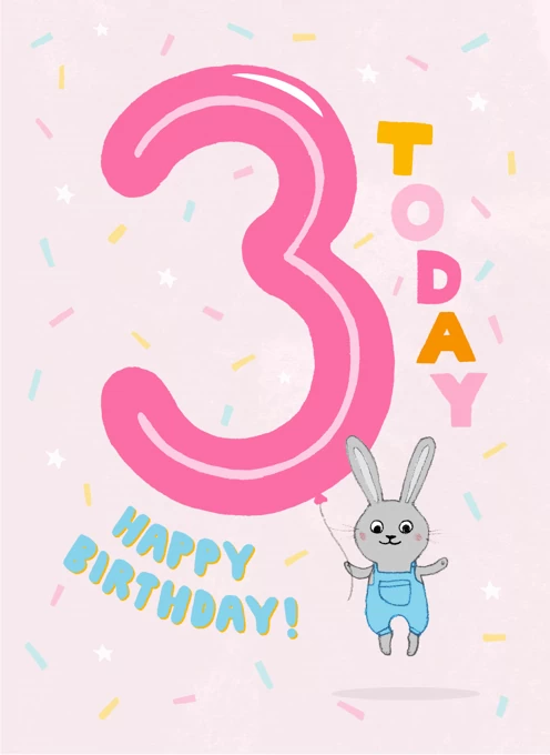 3 Today Happy Birthday!