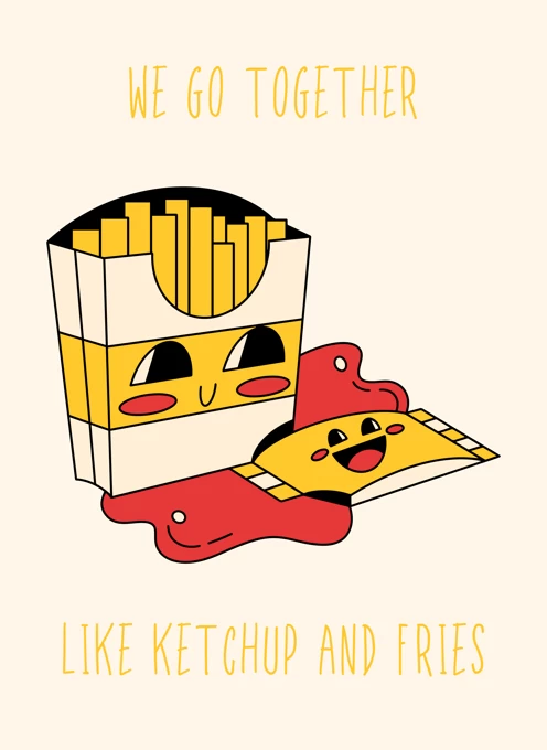 We Go Together Cute Fries