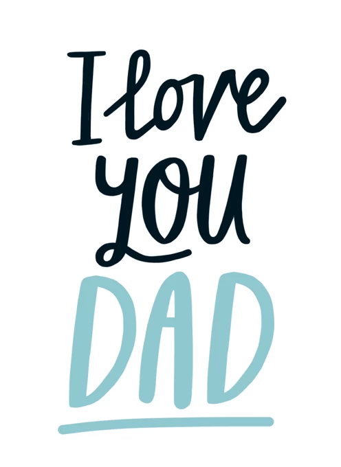 I Love You, Dad