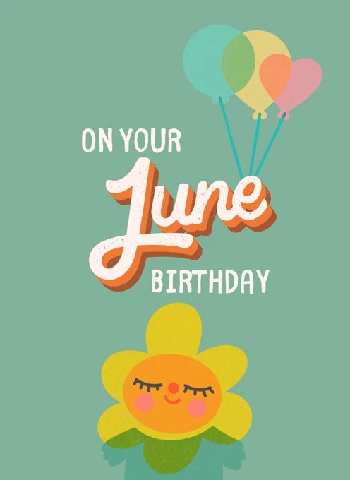 Your June Birthday