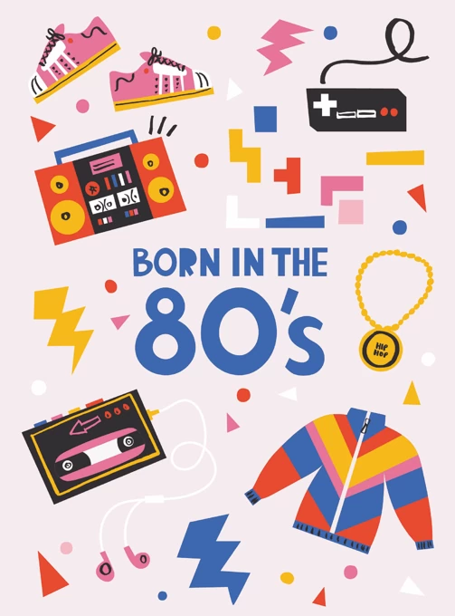 Born In The 80's