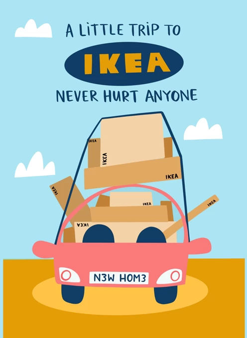 A Little Trip To Ikea Never Hurt Anyone