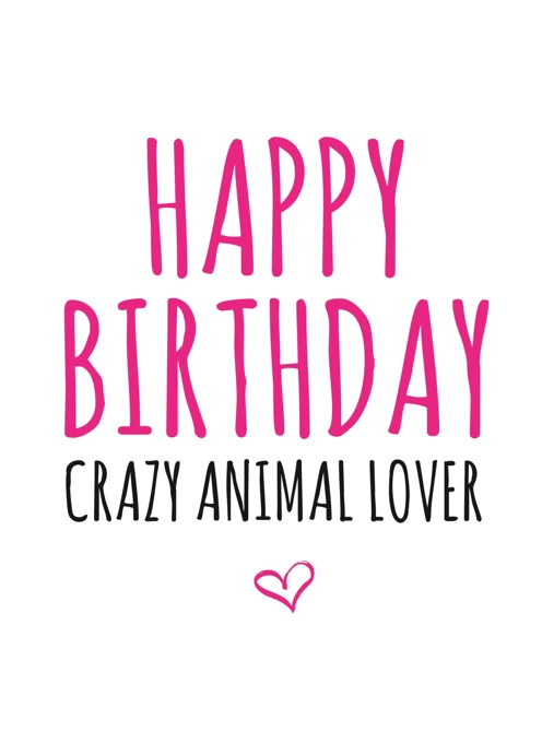 Crazy Animal Lover