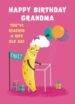 Ripe Old Age Banana Grandma Birthday Card