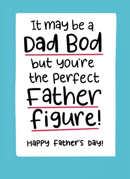 Dad Bod - Father's Day