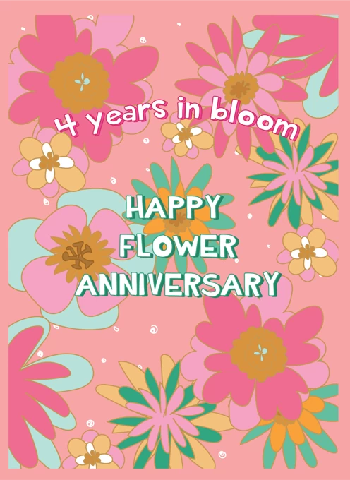 4 Years In Bloom