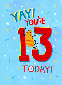 Yay 13 Today! 13th Birthday Card