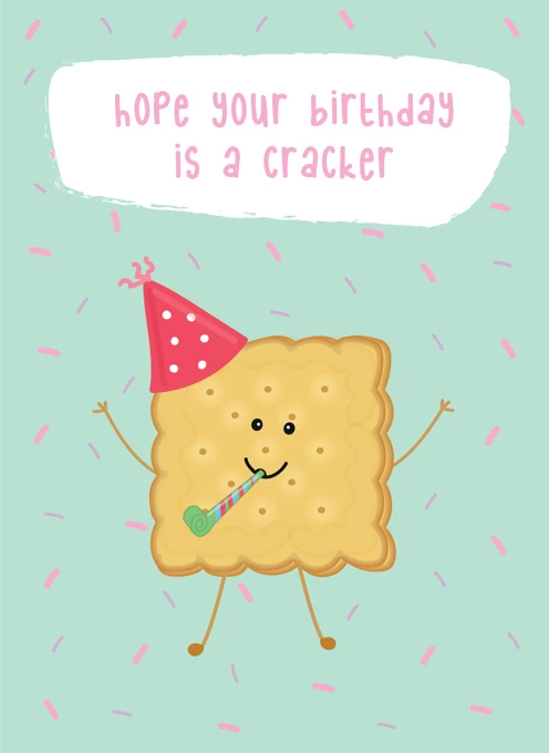 Hope Your Birthday Is A Cracker