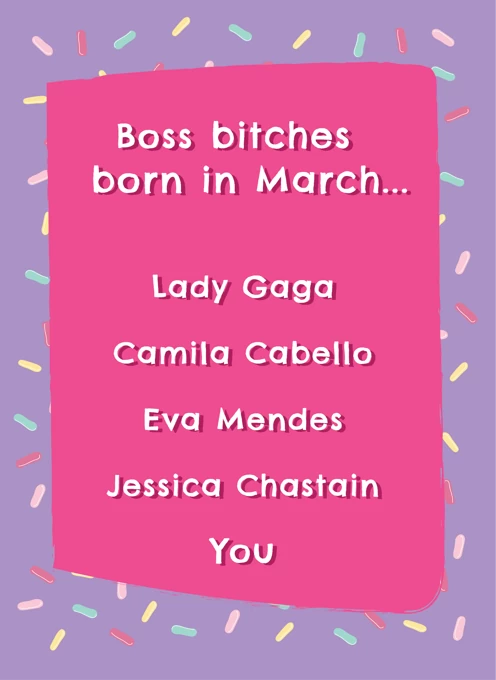 Boss Bitches Born In March