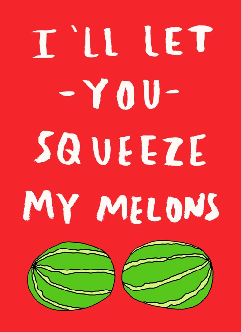 Squeeze My Melons