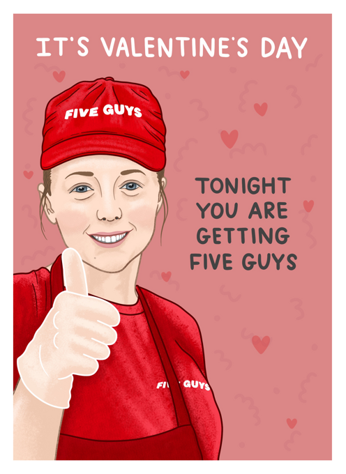 Five guys - Valentine's