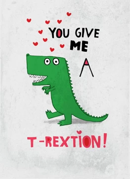 T-rextion! Love